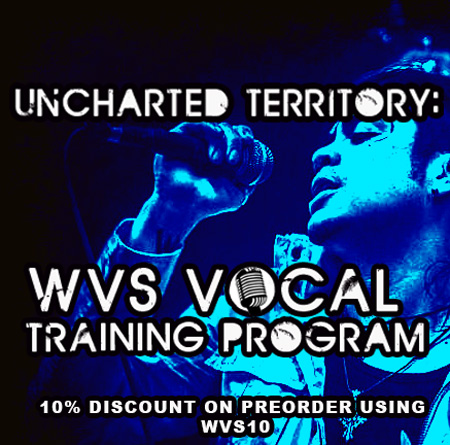 [PREORDER] UNCHARTED TERRITORY: WVS VOCAL TRAINING PROGRAM